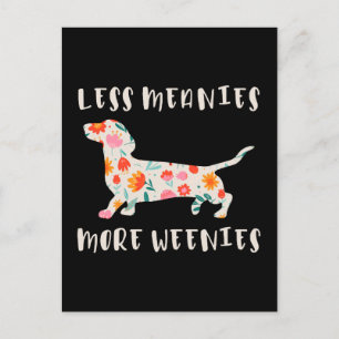 Cartão Postal Menos meanies mais weenies