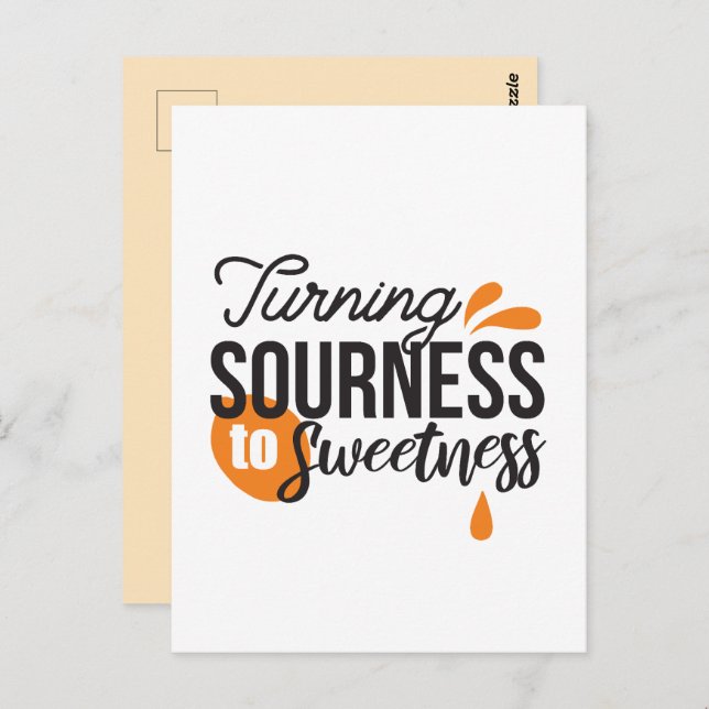 Cartão Postal Mensagem de vida positiva - Transformando azedo em (Frente/Verso)