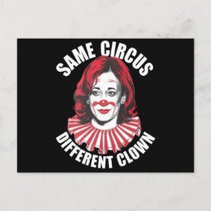 Cartão Postal Mesmo Circo Diferente Anti Kamala 2024