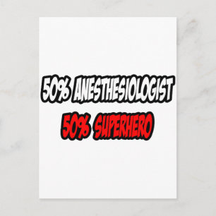 Cartão Postal Metade da Anestesiologista... meio super-herói.