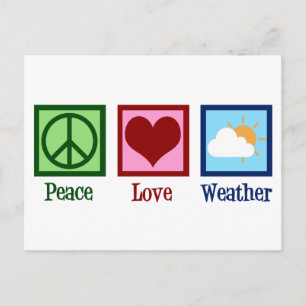 Cartão Postal Meteorologista Peace Love Weather