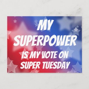 Cartão Postal Meu Superpoder é Meu Voto na Super Terça