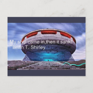 Cartão Postal "Minha nave entrou, mas afundou"