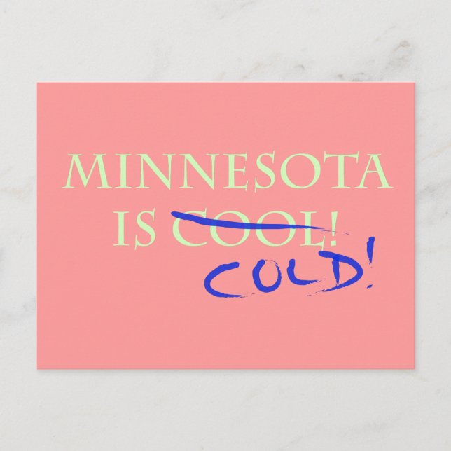 Cartão Postal Minnesota é Legal e frio! (Frente)