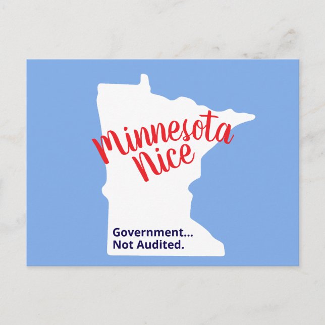 Cartão Postal Minnesota Nice, Government Not Audited – Funny MN (Frente)
