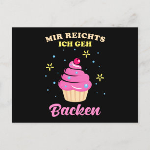 Cartão Postal Mir reichts ich geh backen