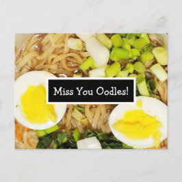 Cartão Postal Miss You Oodles | Ramen Photo