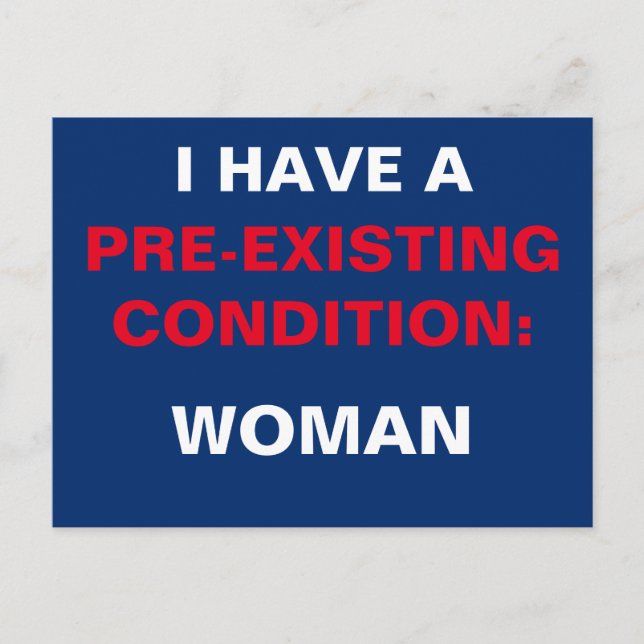 Cartão Postal Modelo I tem uma condição pré-existente TrumpCare (Frente)