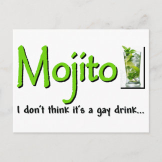 Cartão Postal Mojito: Não É Uma Gay Bebida...?