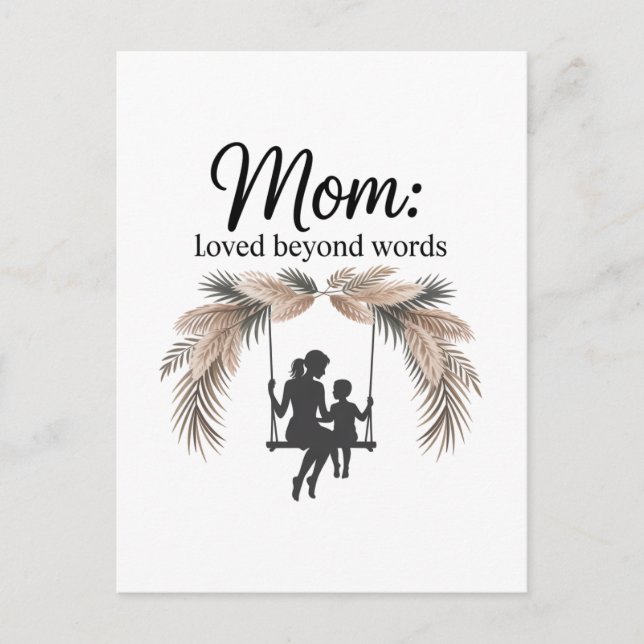 Cartão Postal Mom Loved Beyond Words (Frente)