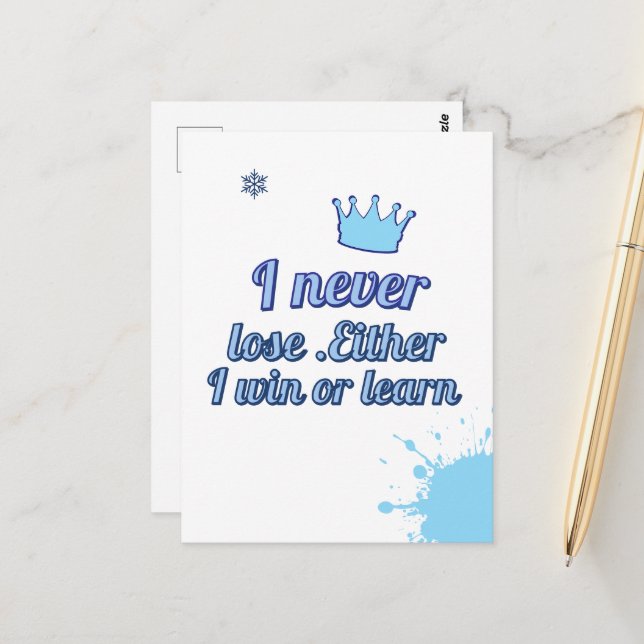 Cartão Postal Motivational_I Nunca Perder Ganhar ou aprender (Frente/Verso In Situ)