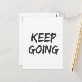 Cartão Postal Motivational typography keep going paint stroke