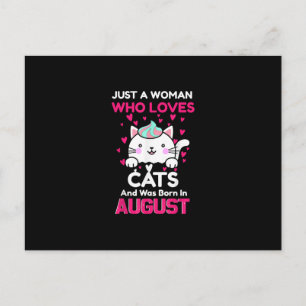 Cartão Postal Mulheres Que Amam Gatos E Nasceram Em Agosto