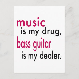 Cartão Postal Música É Minha Droga, Violão Bass É Meu Dealer