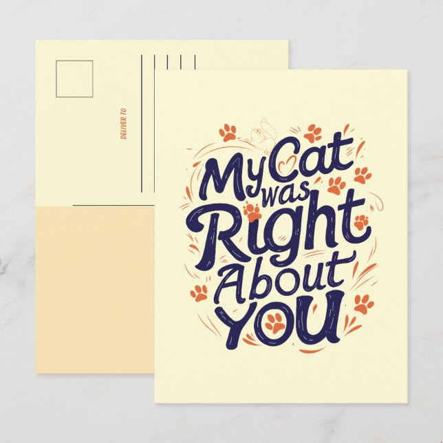 Cartão Postal My Cat Was Right About You –Cat Lover (Frente/Verso)