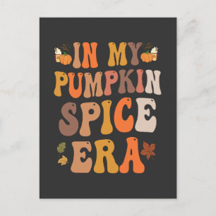 Cartão Postal Na Minha Época de Pumpkin Spice Engraçada O Groovy