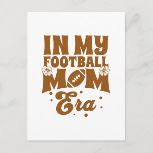 Cartão Postal Na Minha Era de Mãe de Futebol