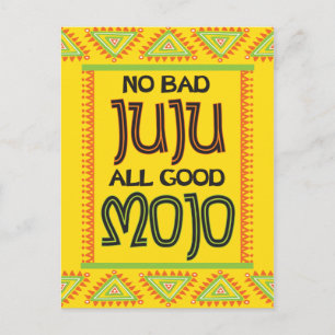 Cartão Postal Nada de mal juju, todo bom mojo engraçado, fique b