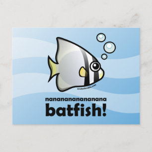 Cartão Postal nanananananana Batfish!