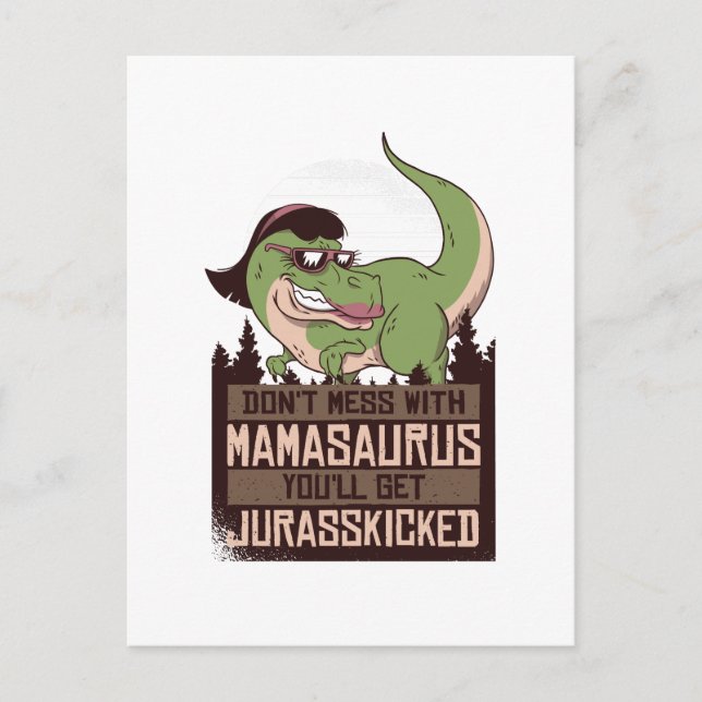 Cartão Postal Não Brinque Com Mamasaurus você vai ser JURÁSSICKE (Frente)