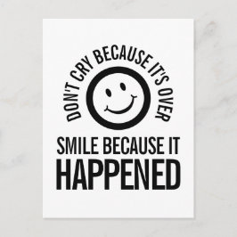 Cartão Postal Não chore porque está sobre o slogan do sorriso.