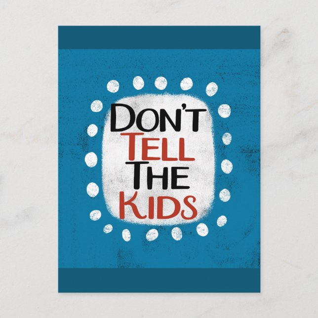 Cartão Postal Não Conte aos Miúdos (Frente)