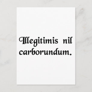 Cartão Postal Não deixe que os bastardos te movam.