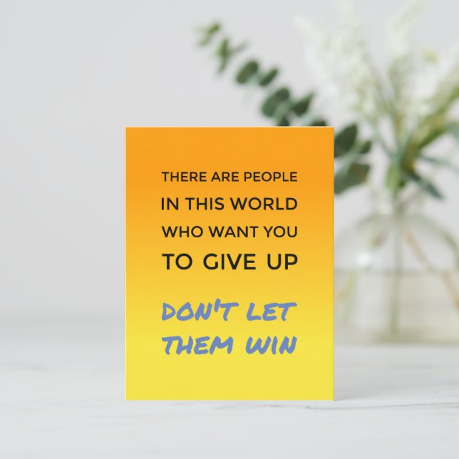 Cartão Postal Não desista de uma atitude positiva, uma citação i (Em pé/Frente)