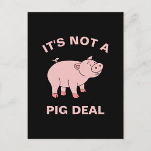 Cartão Postal Não é um Pig Deal Funny Farming Animal Piggy Pun