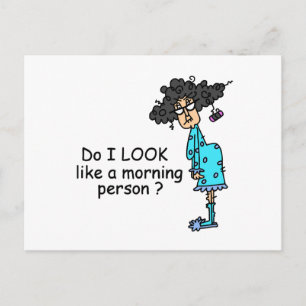 Cartão Postal Não É Uma Pessoa Da Manhã