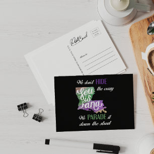 Cartão Postal Não escondemos a diversão louca da Mardi Gras Para