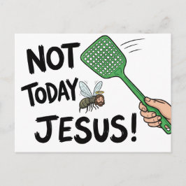Cartão Postal Não Hoje Jesus