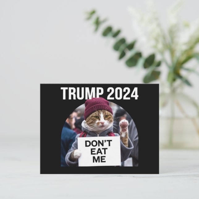 Cartão Postal Não me coma gatos para Trump 2024 (Em pé/Frente)