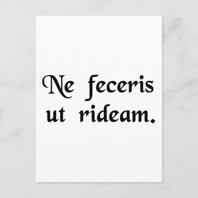 Cartão Postal Não me faça rir. (Frente)