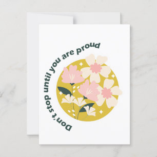 Cartão Postal Não pare até você ter uma citação motivacional org