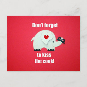Cartão Postal Não se esqueça de beijar o cozinheiro!