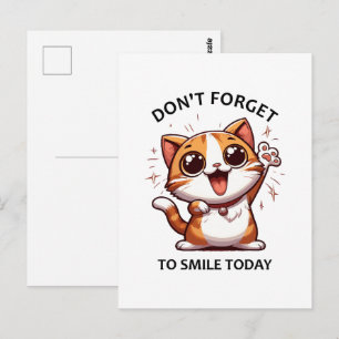 Cartão Postal Não se esqueça de sorrir hoje gato feliz engraçado