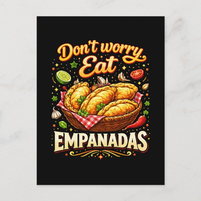 Cartão Postal Não se Preocupe, Coma Empanadas (Frente)