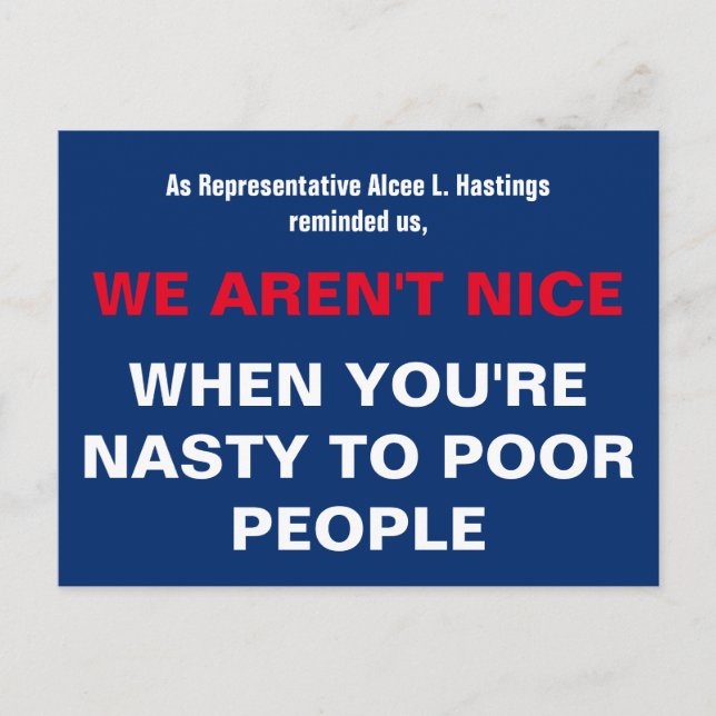 Cartão Postal Não seja desagradável com Pessoas pobres (Frente)