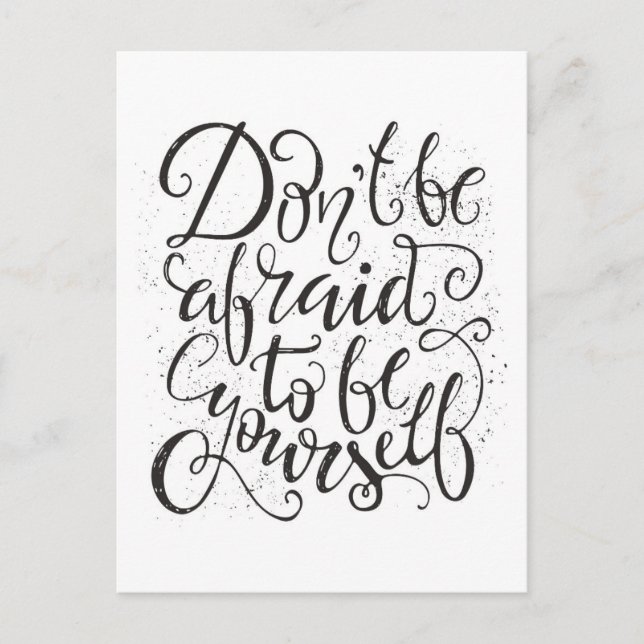 Cartão Postal Não Tenha Medo De Ser Você Mesmo (Frente)
