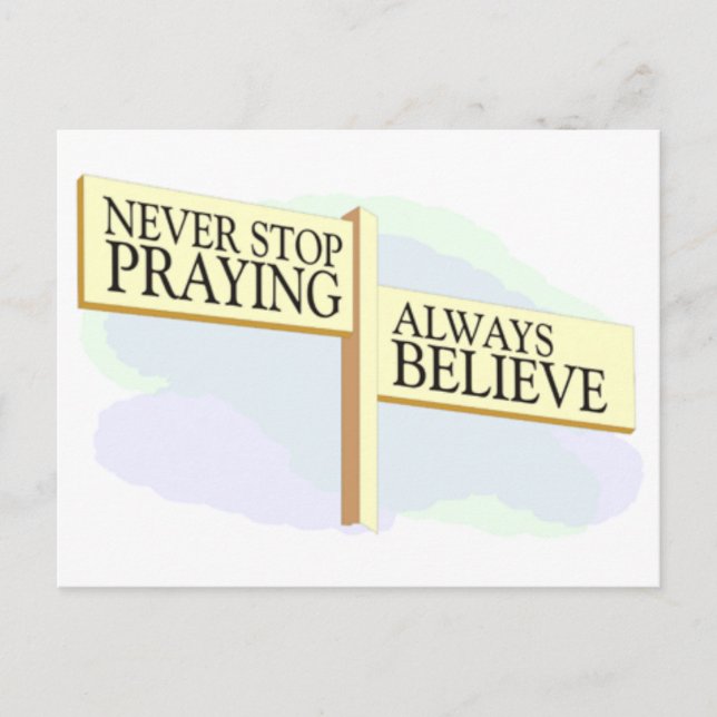 Cartão Postal Never Stop Praying (Frente)