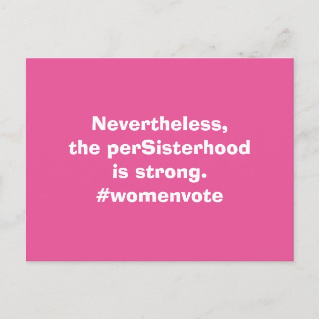 Cartão Postal Nevertheless, She Persisted Women Vote (Frente)