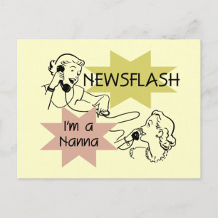 Cartão Postal Newsflash sou uma Nanna T-shirts e presentes