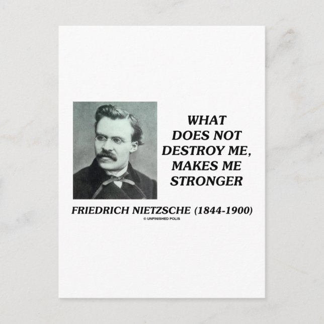 Cartão Postal Nietzsche O Que Não Me Destrui Torna Mais Forte (Frente)