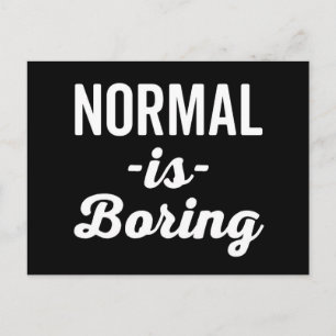 Cartão Postal Normal É Entedioso Citação Engraçada