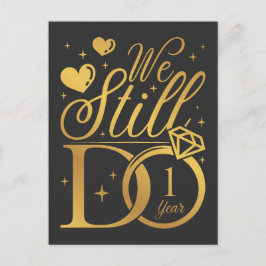 Cartão Postal Nós Ainda Fazemos 1 Ano de Aniversário de Casament
