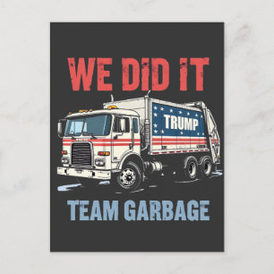 Cartão Postal Nós Fizemos Isso Equipe Lixo Trump Ganhou Caminhão