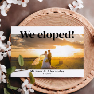 Cartão Postal Nós fugimos do Cartaz de Anúncio de Casamento