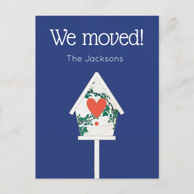 Cartão Postal Nós Mudamos O Cartão-Postal De Birdhouse (Frente)