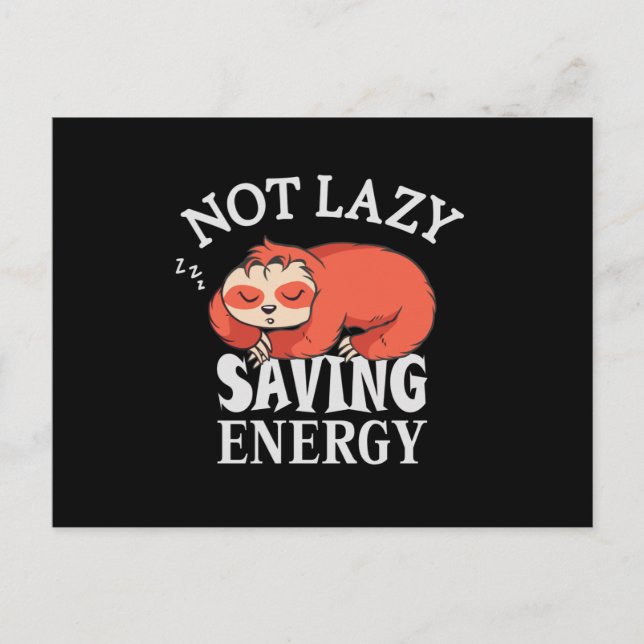 Cartão Postal Not lazy, Saving Energy (Frente)
